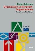 Organisation in Nonprofit-Organisationen: Grundlagen, Strukturen