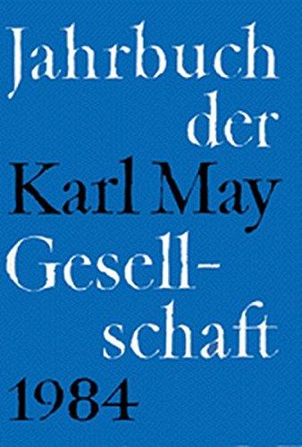 Jahrbuch der Karl-May-Gesellschaft/Jahrbuch der Karl-May-Gesellschaft: 1984