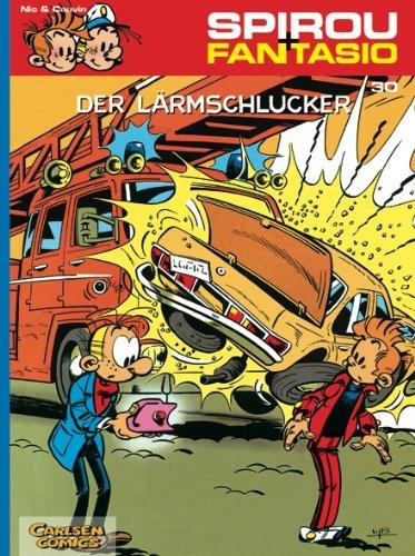 Spirou & Fantasio, Band 30: Der Lärmschlucker: (Neuedition)