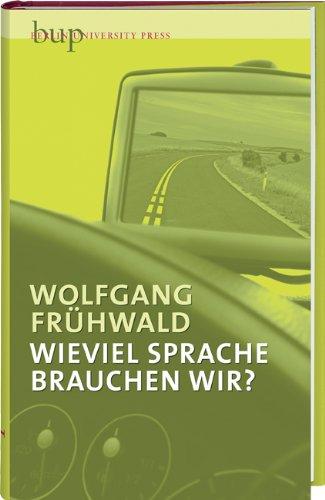 Wieviel Sprache brauchen wir?