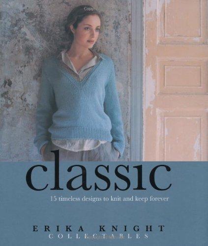 Classic Knits (Erika Knight Collectables)