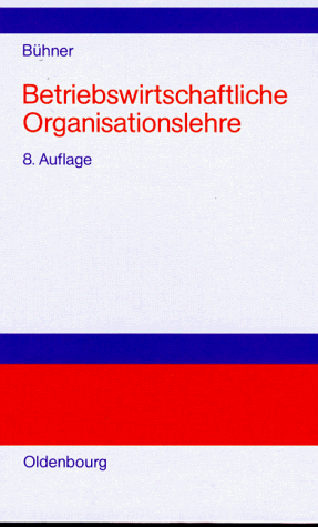 Betriebswirtschaftliche Organisationslehre