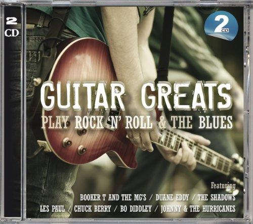 Guitar Greats Play Rock 'n' Roll & the Blues