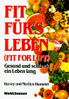 Fit für's Leben (Fit for life). Gesund und schlank ein Leben lang