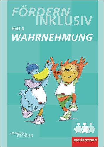 Fördern Inklusiv: Heft 3: Wahrnehmung: Denken und Rechnen