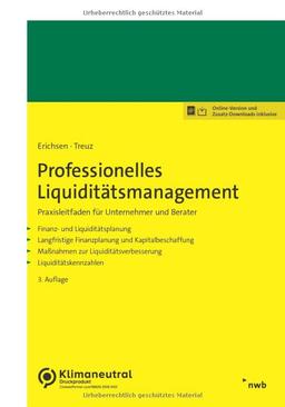 Professionelles Liquiditätsmanagement: Praxisleitfaden für Unternehmer und Berater