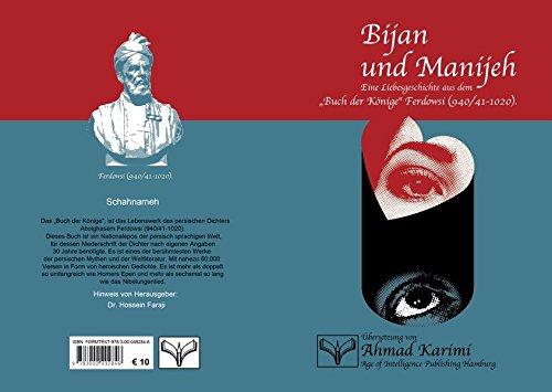 Bijan und Manijeh: Eine Liebesgeschichte aus dem "Buch der Könige" Ferdowsi (940/41-1020)