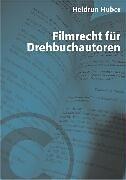 Filmrecht für Drehbuchautoren