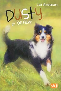 Dusty in Gefahr (Die Dusty-Reihe, Band 2)