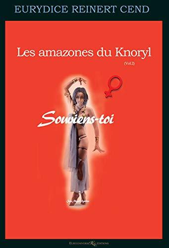 Souviens-toi... (Les amazones du Knoryl, Band 2)