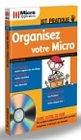 Organisez votre micro