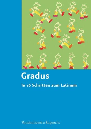 Gradus: In 16 Schritten zum Latinum