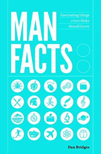 Bridges, D: Man Facts