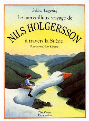 Le merveilleux voyage de Nils Holgersson à travers la Suède