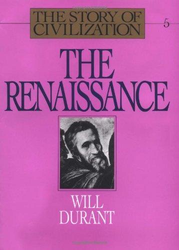 Renaissance: The Story of Civilization