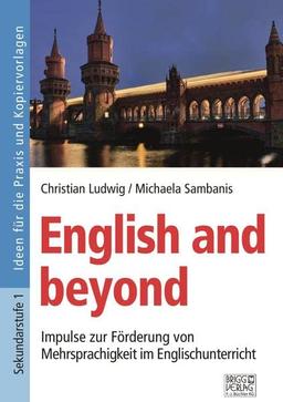 English and beyond: Impulse zur Förderung von Mehrsprachigkeit im Englischunterricht