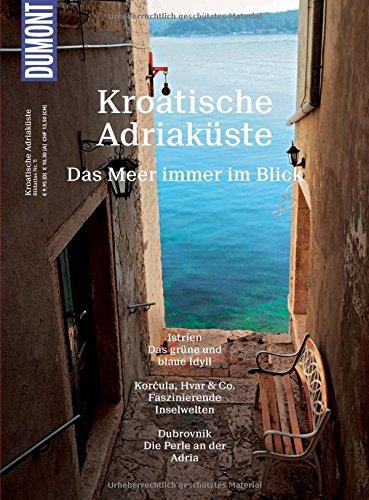 DuMont BILDATLAS Kroatische Adriaküste: Das Meer immer im Blick