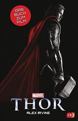 Marvel Thor: Das Buch zum Film ab 10 Jahren (Die Marvel-Filmbuch-Reihe, Band 10)