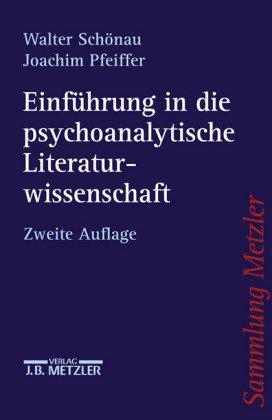 Einführung in die psychoanalytische Literaturwissenschaft