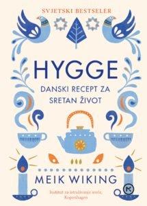 HYGGE – DANSKI RECEPT ZA SRETAN ŽIVOT