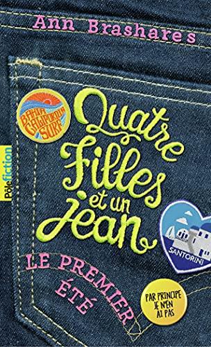 Quatre filles et un jean. Vol. 1. Le premier été