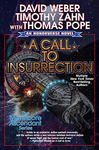 A Call to Insurrection (Volume 4) (Manticore Ascendant)