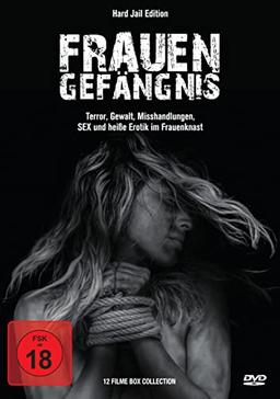 Frauen-Gefängnis Box - 12 Filme über Terror, Gewalt, Folter, Misshandlungen, Horror, Sex und heiße Erotik im Frauen-Knast (Hard Jail Edition) The Woman in Jailhouse Collection