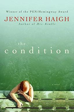 The Condition: A Novel