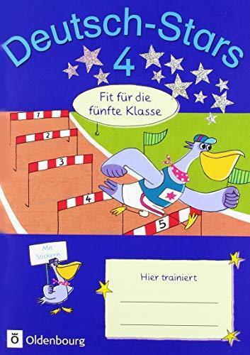 Deutsch-Stars - Allgemeine Ausgabe: 4. Schuljahr - Fit für die 5. Klasse: Übungsheft. Mit Lösungen