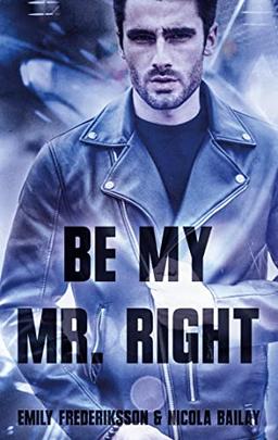 Be my Mr. Right: DE