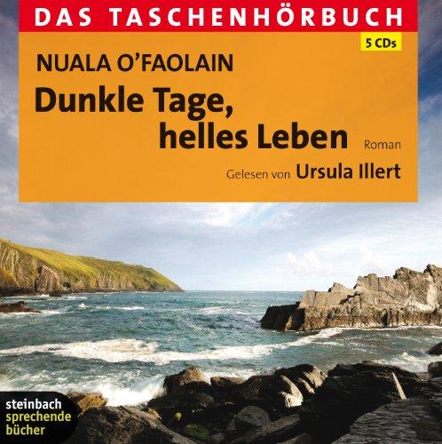 Dunkle Tage, helles Leben - Das Taschenhörbuch