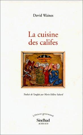 La cuisine des califes