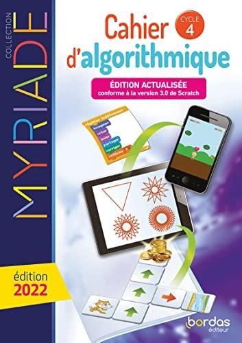 Cahier d'algorithmique, cycle 4 : 2022