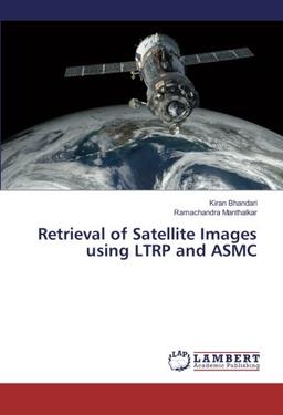 Retrieval of Satellite Images using LTRP and ASMC