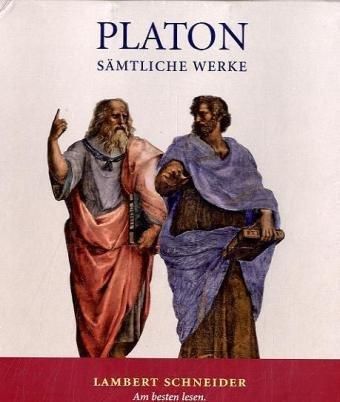 Platon: Sämtliche Werke in drei Bänden