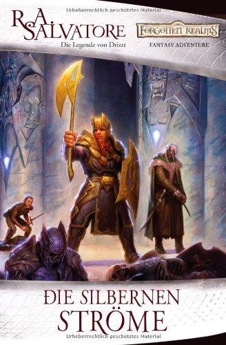 Die silbernen Ströme: Die Legende von Drizzt