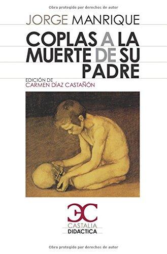 Coplas A La Muerte De Su Padre (Castalia Didáctica. C/D., Band 2)