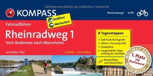 Rheinradweg 1, vom Bodensee nach Mannheim: Fahrradführer mit Top-Routenkarten im optimalen Maßstab.