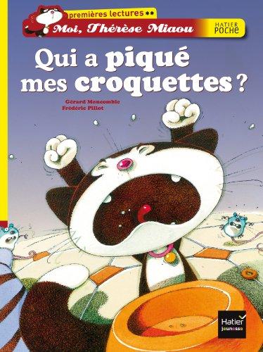 Moi, Thérèse Miaou. Vol. 8. Qui a piqué mes croquettes ?