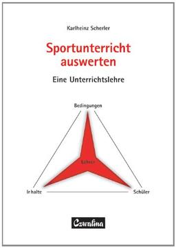 Sportunterricht auswerten: Eine Unterrichtslehre