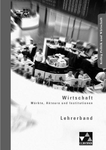 Kolleg Politik und Wirtschaft: Wirtschaft, Lehrerband