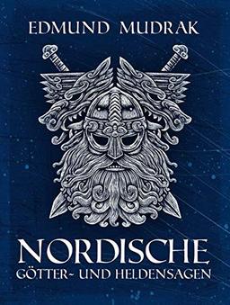 Nordische Götter- und Heldensagen