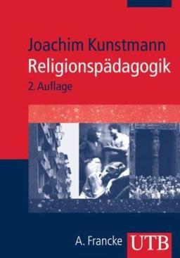 Religionspädagogik: Eine Einführung