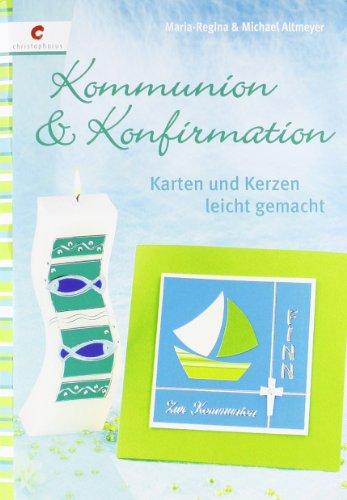 Kommunion & Konfirmation: Karten und Kerzen leicht gemacht