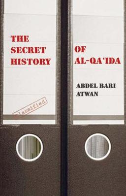 The Secret History of Al-Qaida