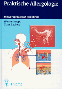 Praktische Allergologie. Schwerpunkt HNO- Heilkunde