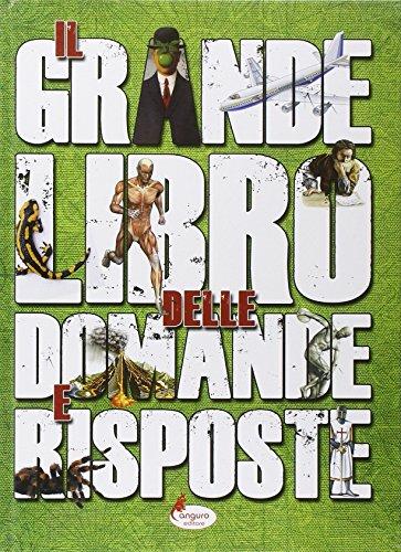 Il grande libro delle domande e risposte