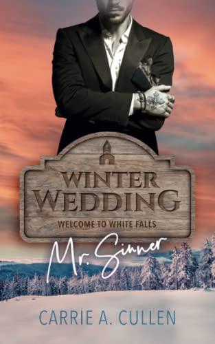 Winter Wedding: Mr. Sinner