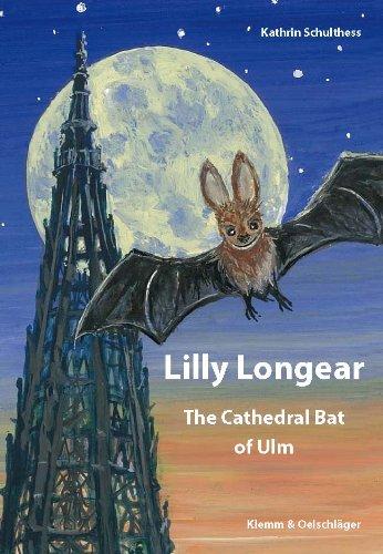 Lilly Longear: The Cathedral Bat of Ulm