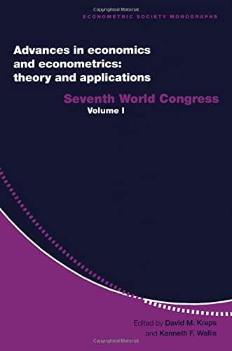 Advances in Economics and Econometrics: Theory and Applications 3 Volume Paperback Set: Advances in Economics and Econometrics: Theory and Applications (Econometric Society Monographs, Band 26)